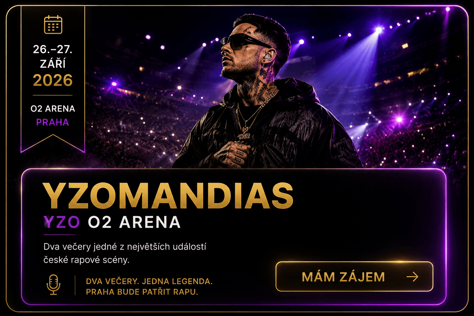 Yzomandias – YZO O2 Arena