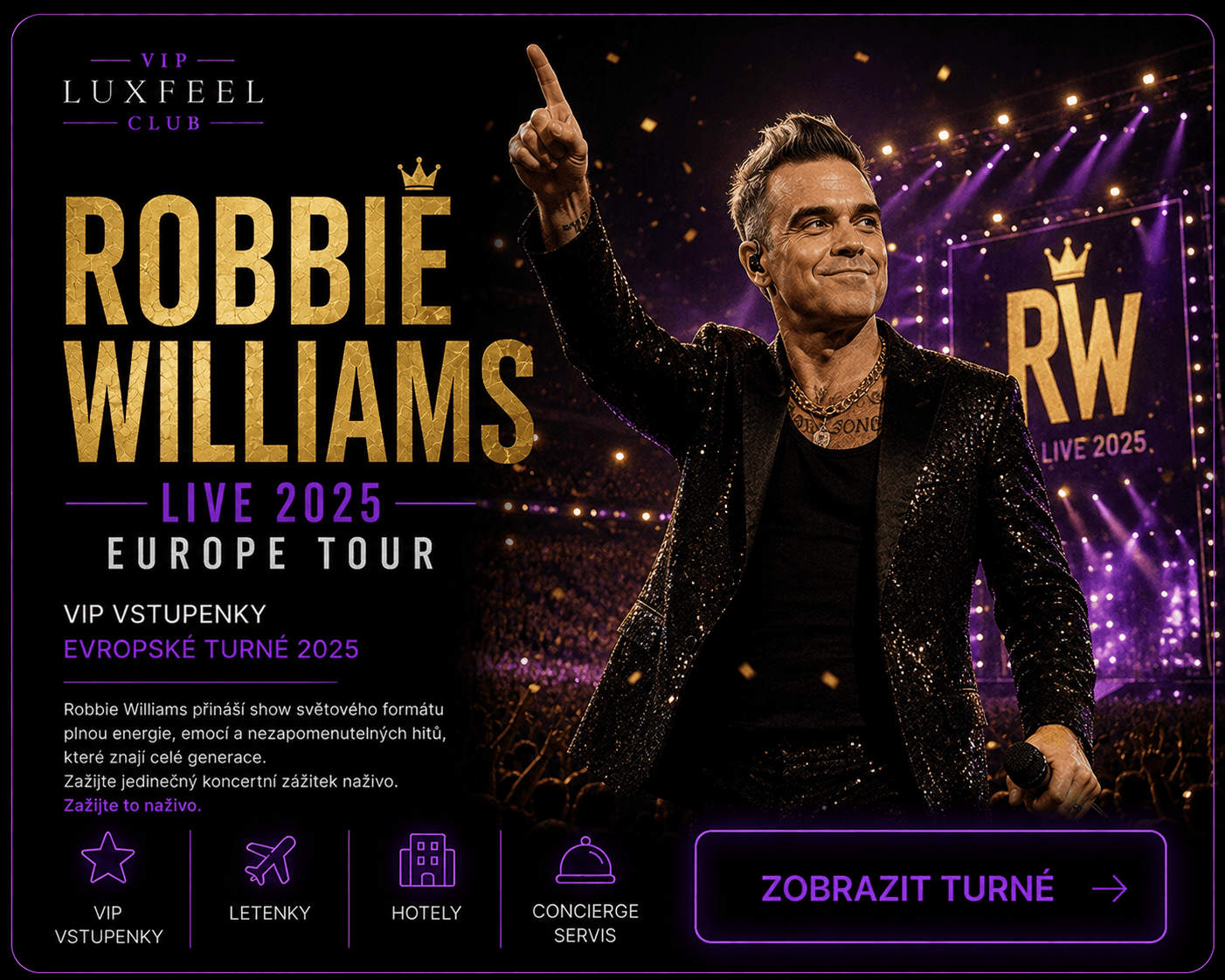 Robbie Williams – VIP koncertní zážitky