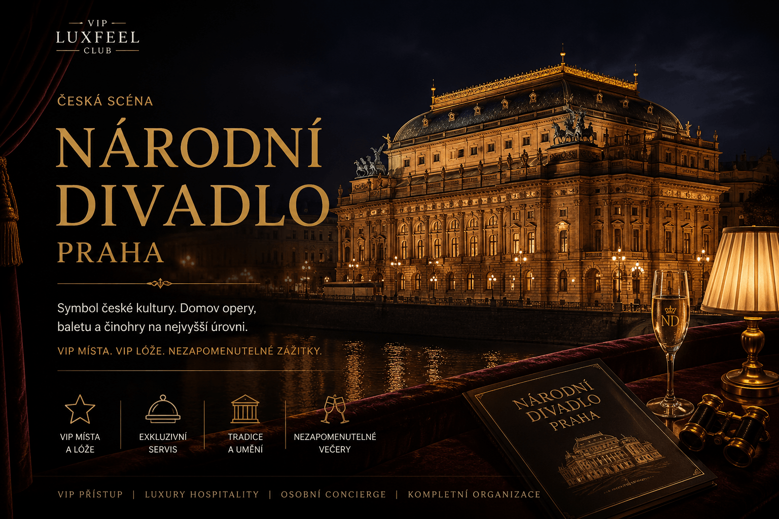 Národní divadlo Praha – VIP místa, lóže a concierge servis VIP LUXFEEL CLUB