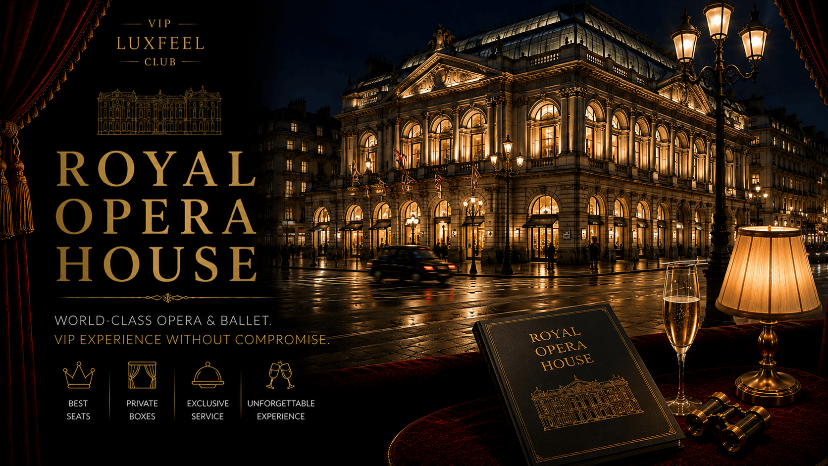 Royal Opera House London – VIP vstupenky, lóže a concierge servis VIP LUXFEEL CLUB