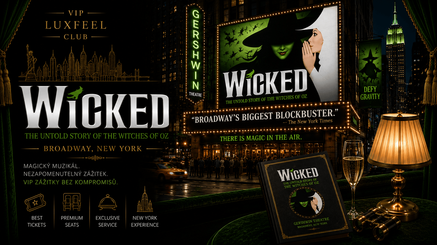 Wicked New York – VIP vstupenky na Broadway a concierge servis VIP LUXFEEL CLUB