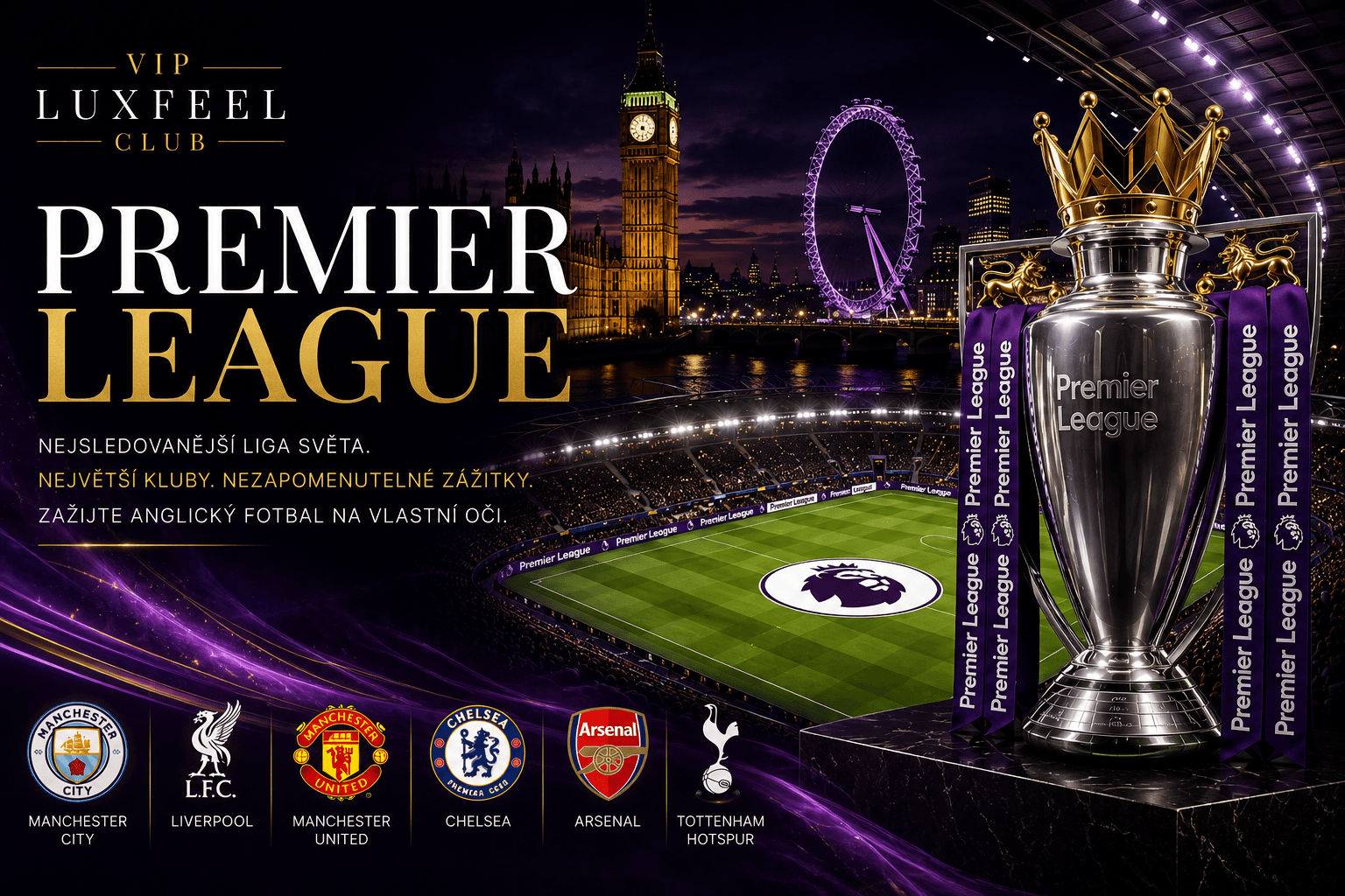 Premier League – VIP LUXFEEL CLUB