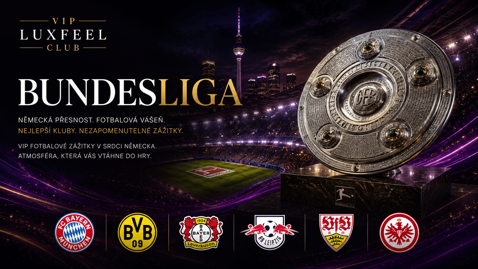 Bundesliga VIP vstupenky a hospitality – VIP LUXFEEL CLUB