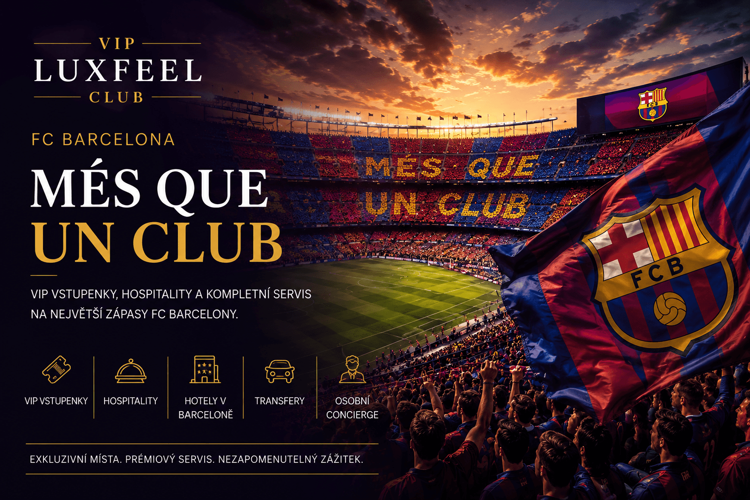FC Barcelona VIP vstupenky a hospitality – VIP LUXFEEL CLUB
