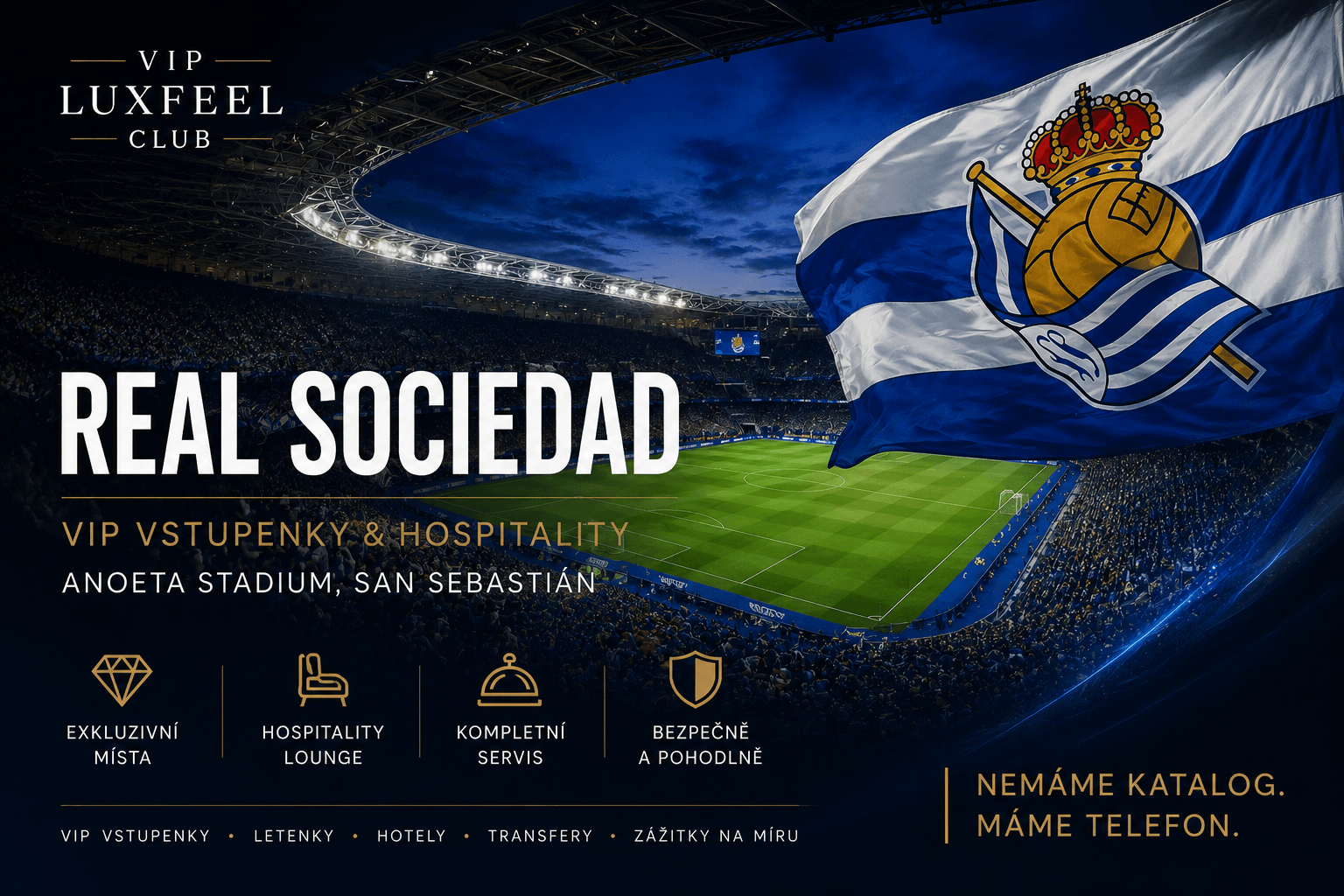 Real Sociedad VIP tickets and hospitality – VIP LUXFEEL CLUB