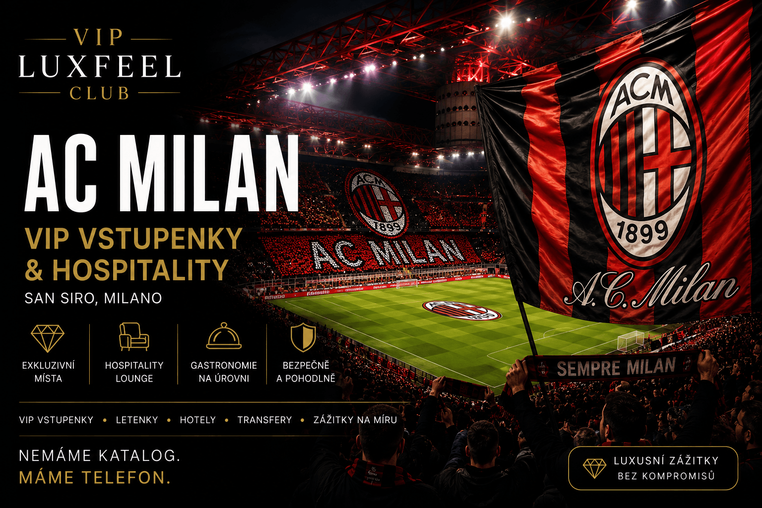 AC Milan VIP vstupenky a hospitality – VIP LUXFEEL CLUB