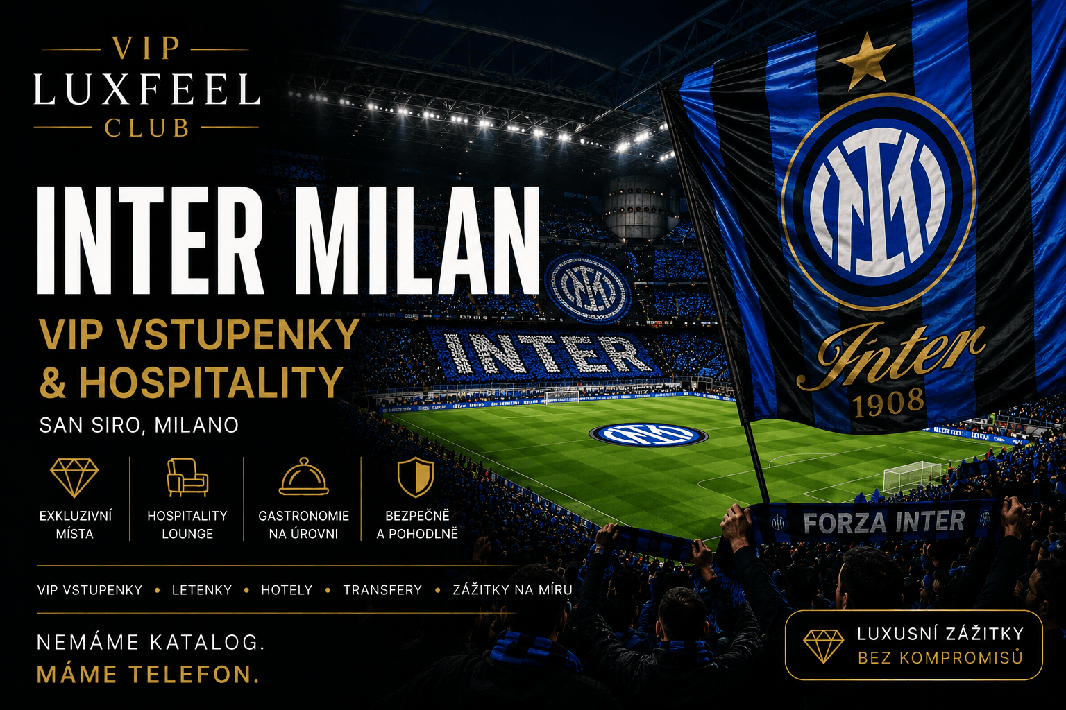 Inter Milan VIP vstupenky a hospitality – VIP LUXFEEL CLUB