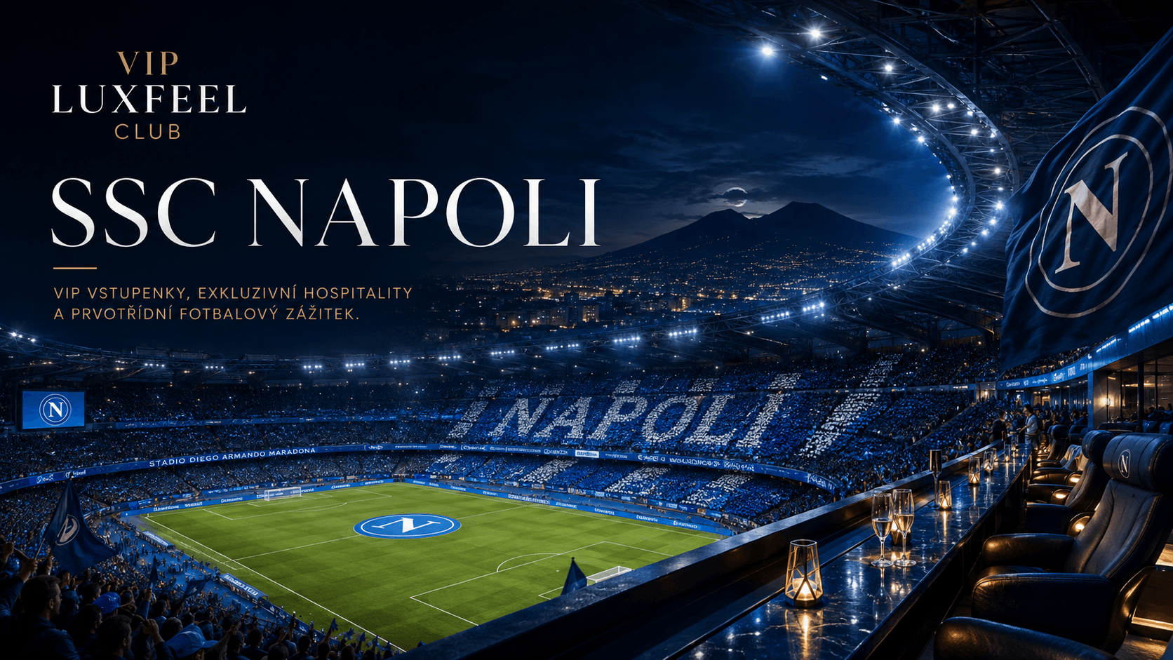 SSC Napoli VIP vstupenky a hospitality – VIP LUXFEEL CLUB