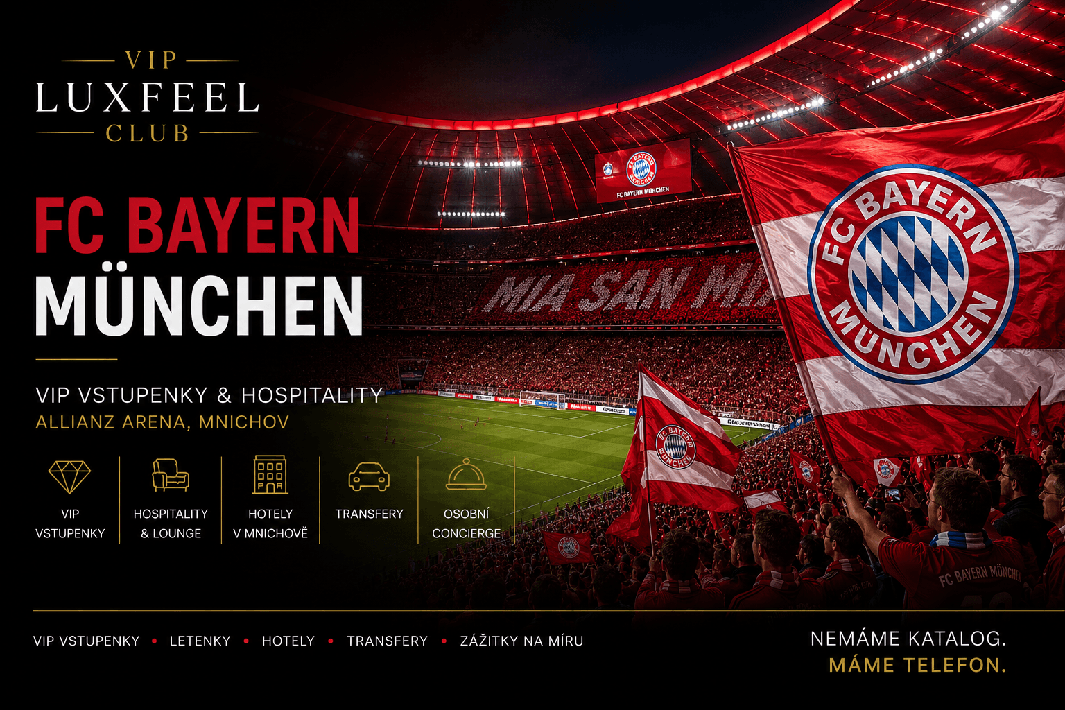 FC Bayern Mnichov VIP vstupenky a hospitality – VIP LUXFEEL CLUB