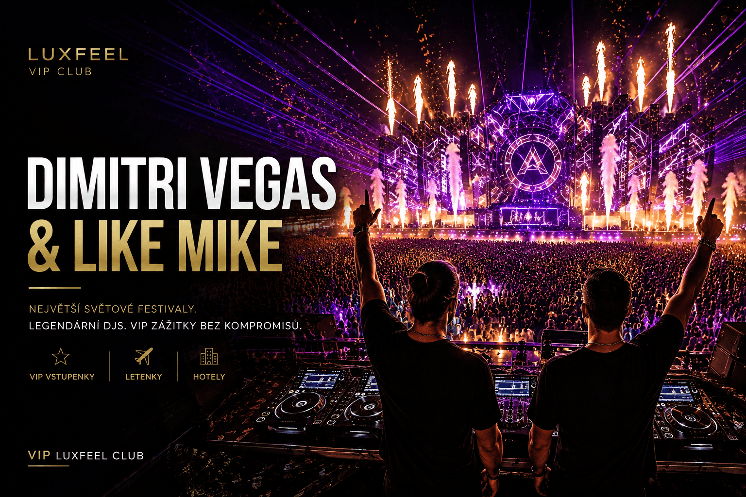 Dimitri Vegas & Like Mike – VIP vstupenky