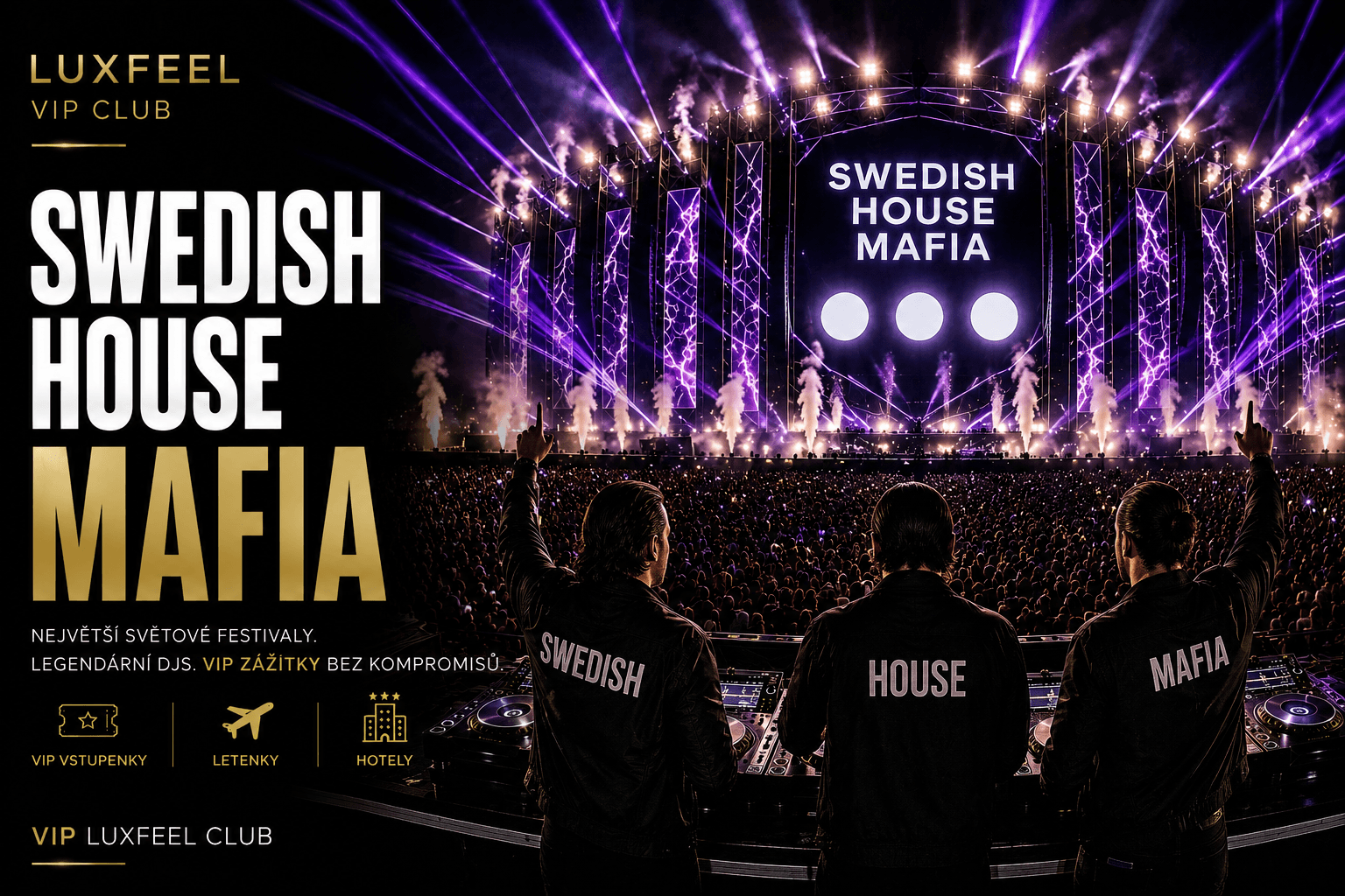 Swedish House Mafia – VIP vstupenky