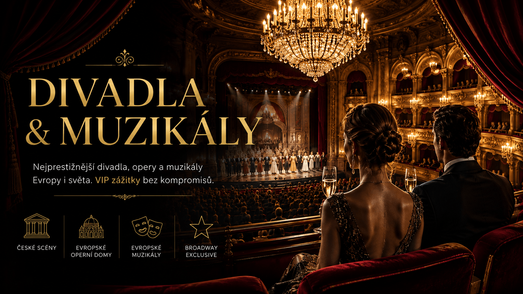 Divadla, opera a muzikály – VIP vstupenky a kulturní zážitky