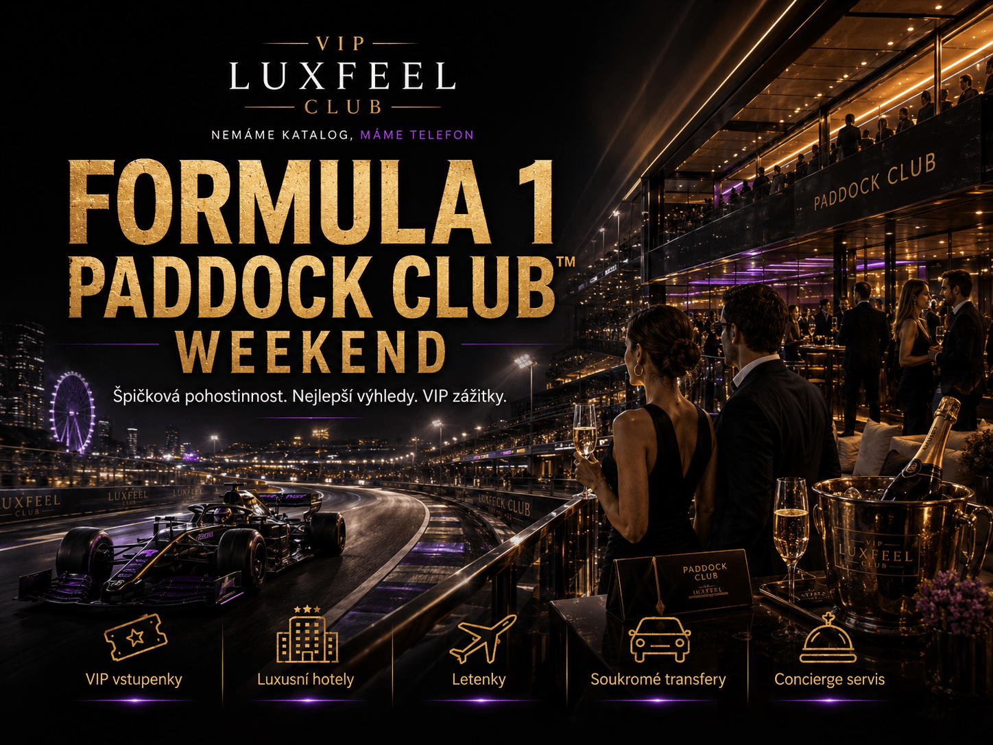 Formula 1 Paddock Club Weekend