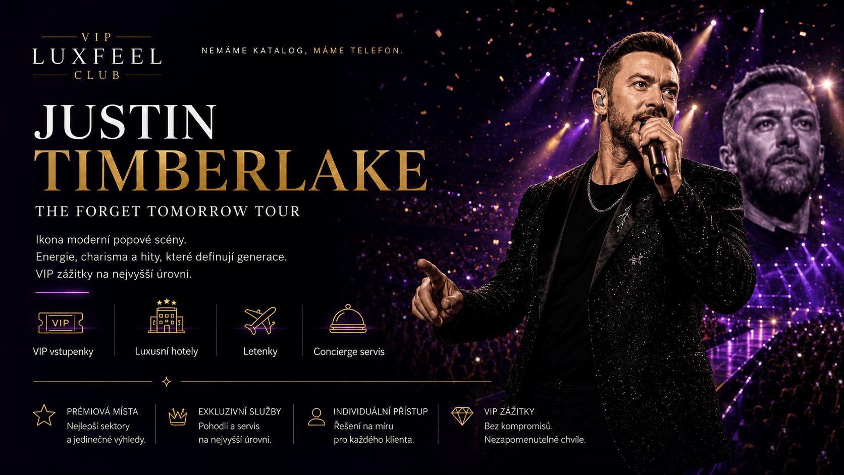 Justin Timberlake – VIP koncertní zážitky s VIP LUXFEEL CLUB