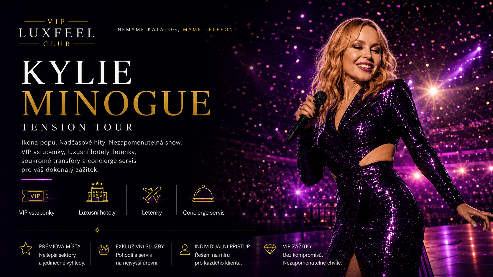 Kylie Minogue – VIP koncertní zážitky s VIP LUXFEEL CLUB