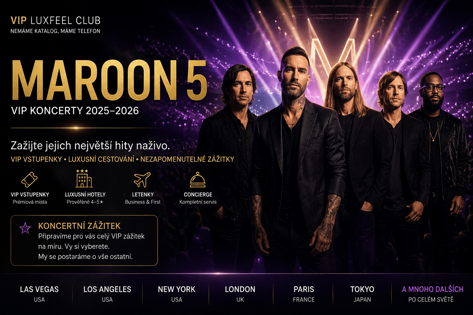 Maroon 5 – VIP koncertní zážitky s VIP LUXFEEL CLUB