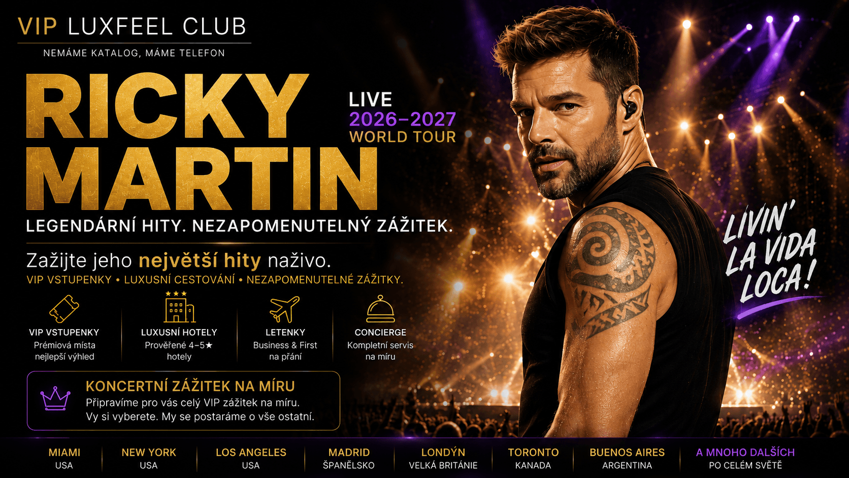 Ricky Martin – VIP koncertní zážitky s VIP LUXFEEL CLUB