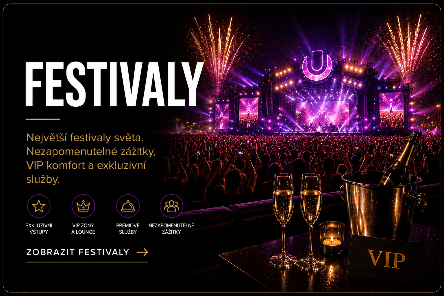VIP vstupenky a prémiové zóny na festivalech