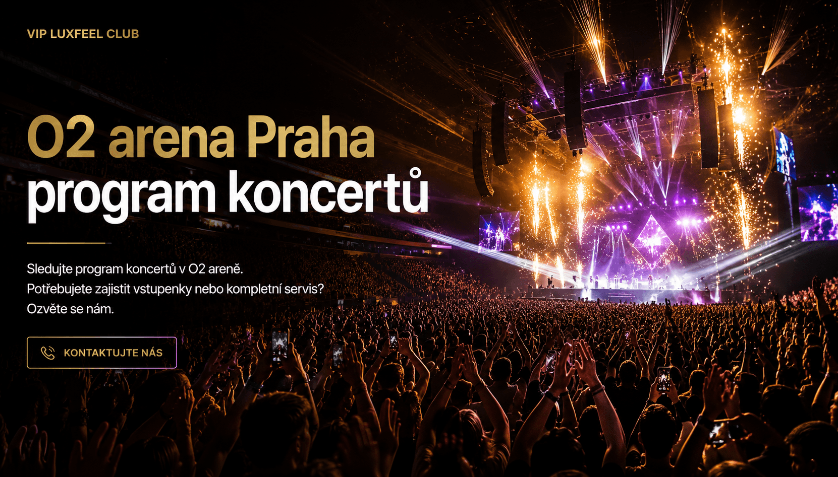 O2 arena Praha – program koncertů